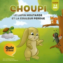 Livre Choupi le lapin moutarde